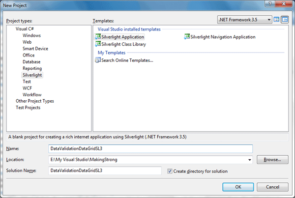 validating input in vb.net. That means validating user input in DataGrid. Creating Silverlight Project