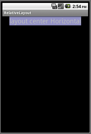 Layout Centerhorizontal | relativelayout in android using visual studio 2010 Layout Centerhorizontal | relativelayout in android using visual studio 2010