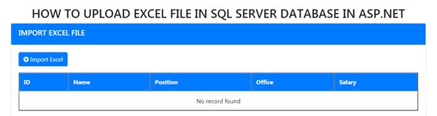 How To Import Excel Data In SQL Server Using ASP.NET