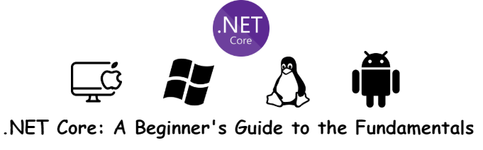 .NET Core fundamentals