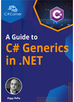 An In-Depth Guide to C# Generics in .NET 6, .NET 7, and .NET 8 with 70+ Code Samples