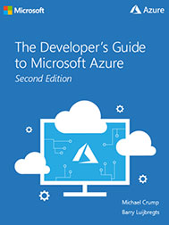 The Developer’s Guide to Microsoft Azure - Second Edition
