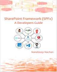 SharePoint Framework (SPFx) A Developers Guide