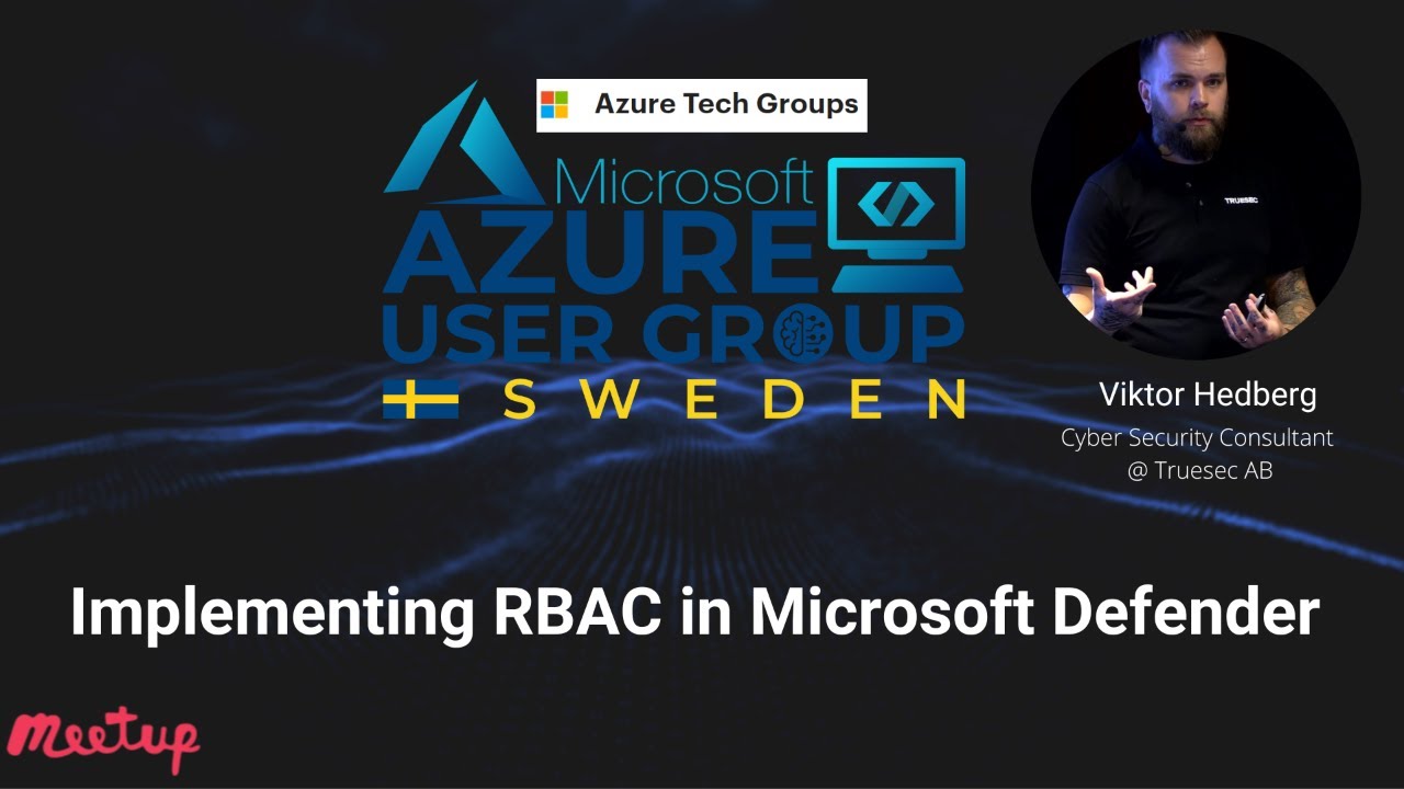 Implementing RBAC In Microsoft Defender - Azure User Group Sweden