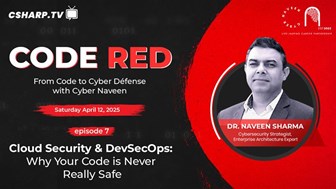 Cloud Security & DevSecOps: Why Your Code is Never Really Safe - Code Red: Ep.7