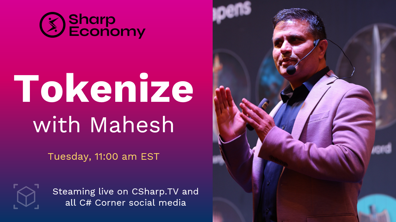 Tokenize with Mahesh - Ep.1