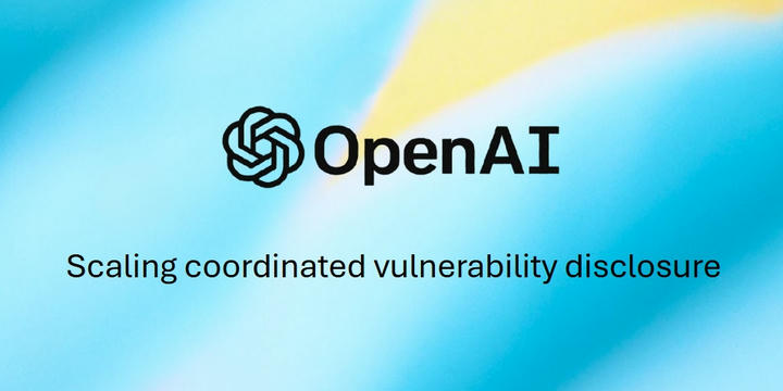 OpenAI's Outbound Coordinated Disclosure Policy