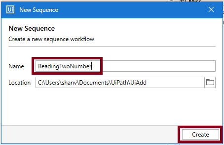 Adding Two Numbers With Arguments Using Uipath Studio