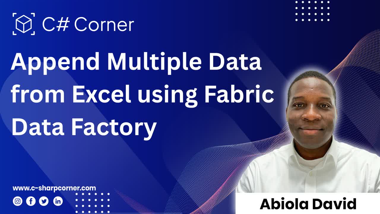 Append Multiple Data from Excel using Fabric Data Factory
