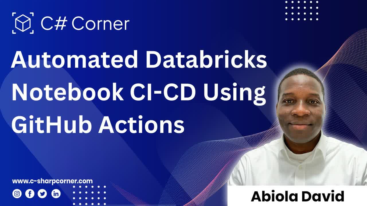 Automated Databricks Notebook CI-CD Using GitHub Actions