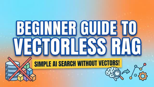Beginner Guide To Vectorless RAG