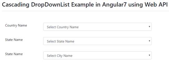 Cascading Dropdown List Using MVC, Web API And Angular 7