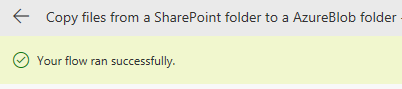 Copy Files From SharePoint To An Azure Blob Storage Using Microsoft Flow