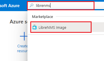 Deploying the LibreNMS Image in Azure