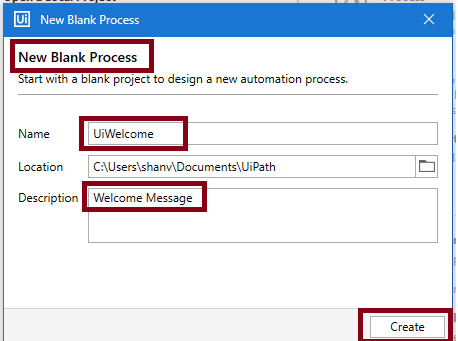 Display Welcome Message Using UiPath Studio