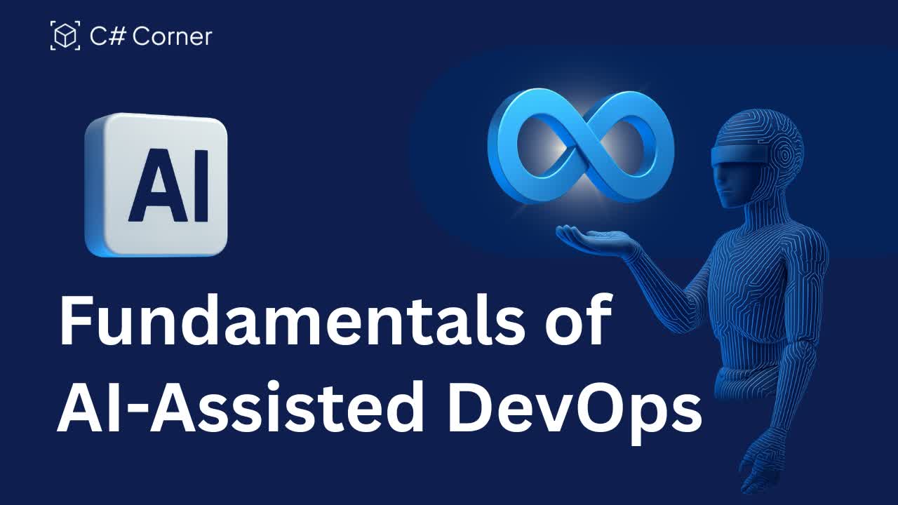 Fundamentals of AI-Assisted DevOps (Part-1)
