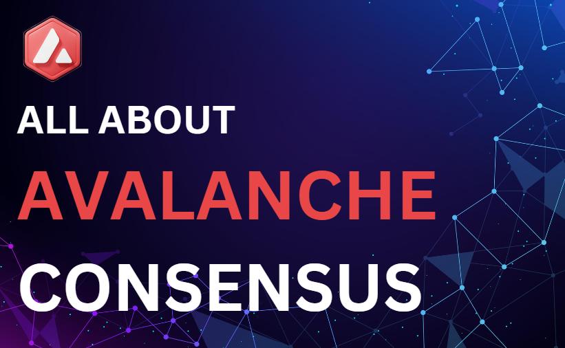 All about avalanche consensus