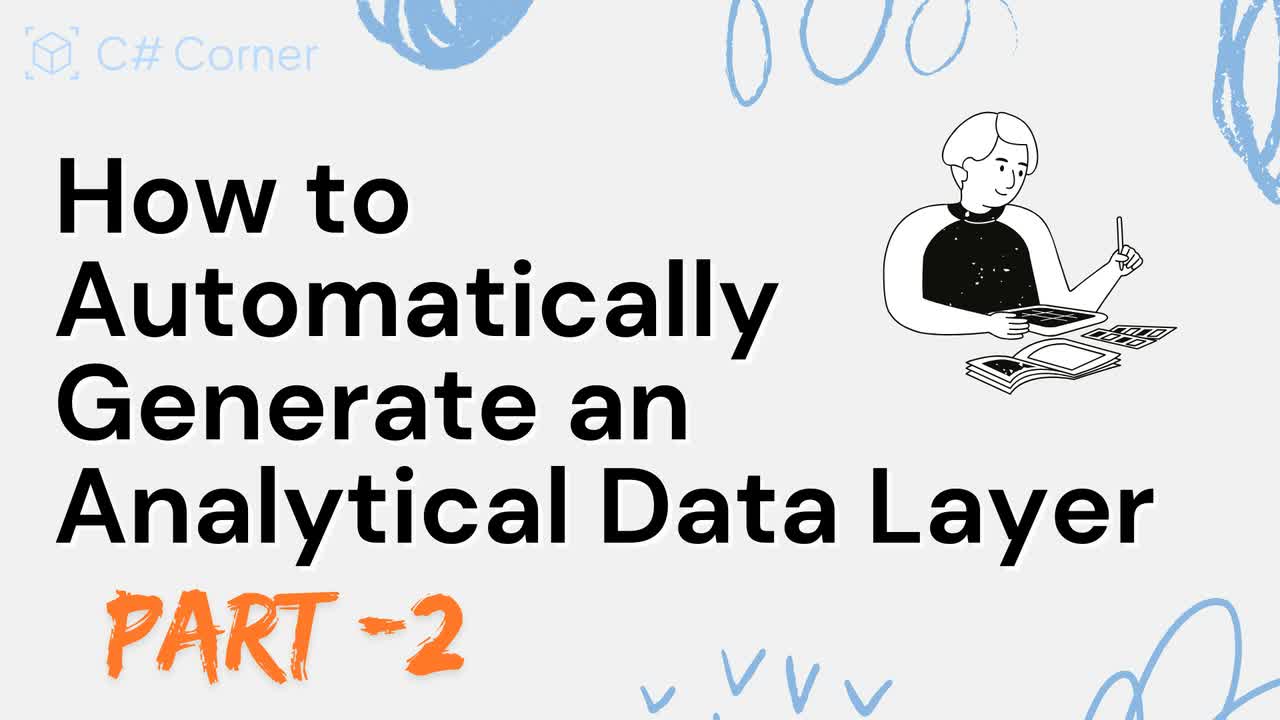 How to generate analytical data layer part-2
