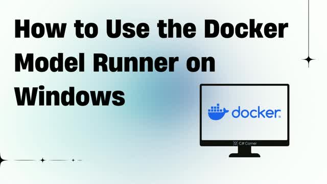 How to Use the Docker Model Runner on Wind...