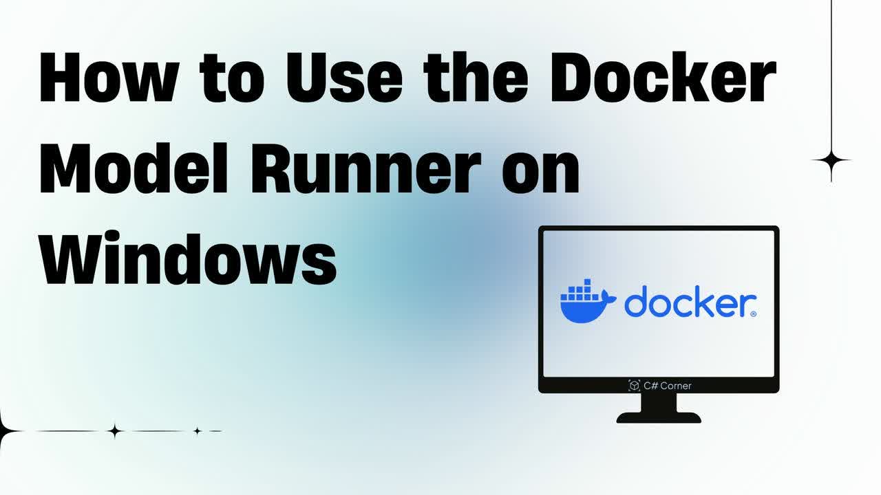How to Use the Docker Model Runner on Windows