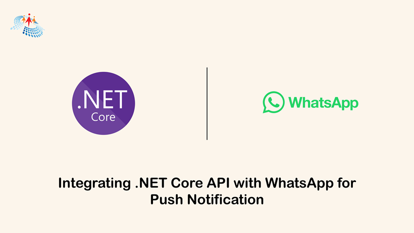 Integrating .NET Core API with WhatsApp for Push Notification