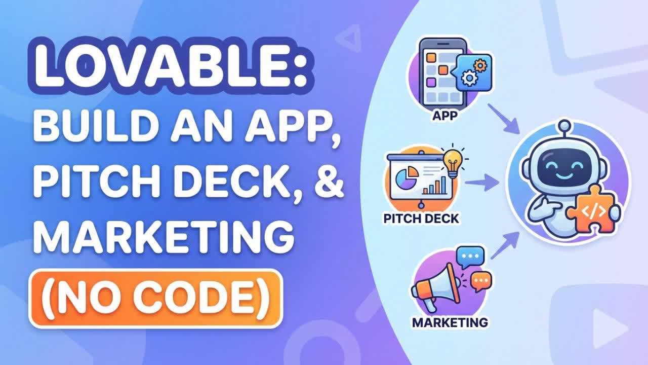 
Lovable: Build an App, Pitch Deck, and Marketing (No Code)