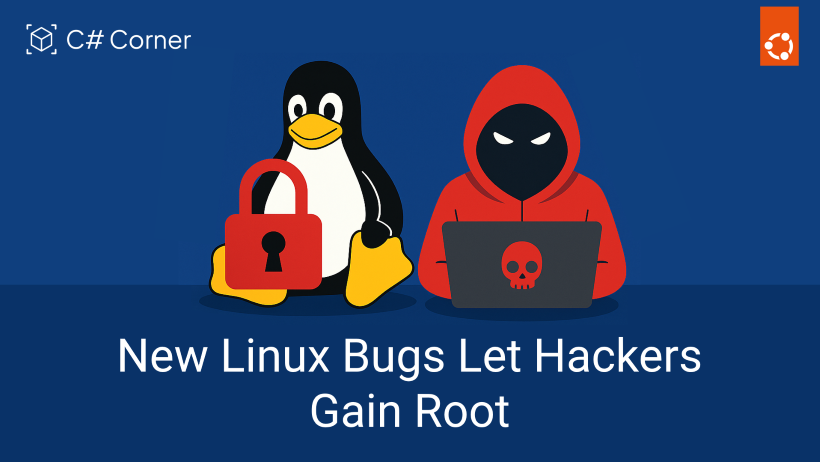 New Linux Bugs Let Hackers Gain Root: CVE-2025-6018 & 6019