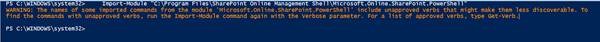 Office 365 - SharePoint Online - Warning while importing "Microsoft.Online.SharePoint.PowerShell" module