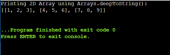Print 2D Array using deepToString