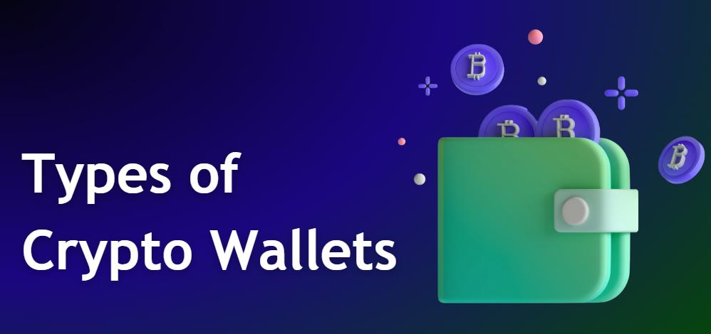 Types of Crypto Wallets