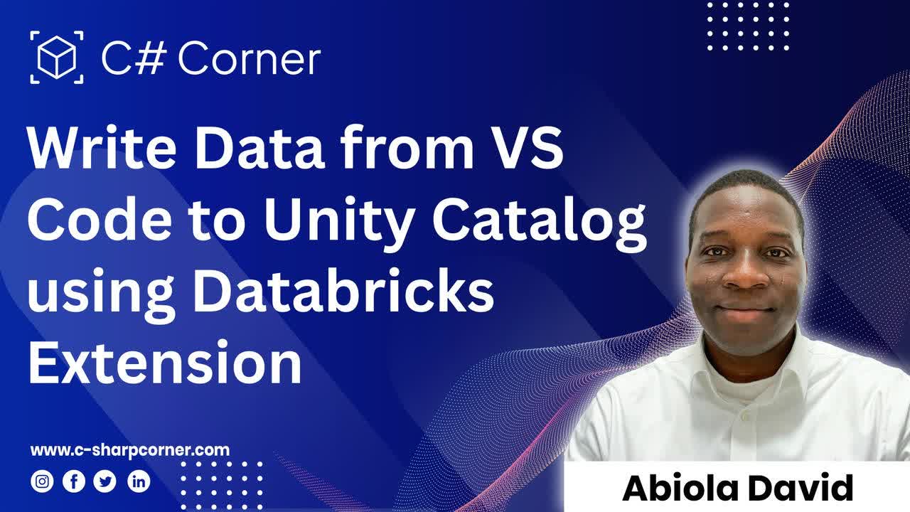 Write Data from VS Code to Unity Catalog using Databricks Extension